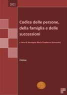 Ebook Codice delle persone, della famiglia e delle successioni 2021 di Arcangela Maria Tamburro edito da Arcangela Maria Tamburro