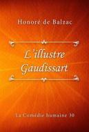 Ebook L’illustre Gaudissart di Honoré de Balzac edito da Classica Libris