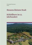 Ebook Hessens kleinste Stadt di Christoph Klomann edito da Books on Demand