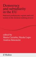 Ebook Democracy and subsidiarity in the Eu edito da Società editrice il Mulino, Spa