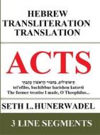 Ebook Acts di Seth L. Hunerwadel edito da Seth Hunerwadel