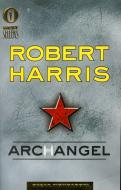 Ebook Archangel di Harris Robert edito da Mondadori