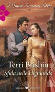 Ebook Sfida nelle highlands di Terri Brisbin edito da HarperCollins Italia