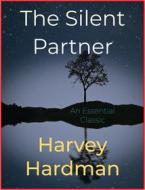 Ebook The Silent Partner di Harvey Hardman edito da Andura Publishing