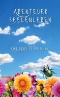 Ebook Abenteuer Seelenleben di Tina Hüsch edito da Books on Demand