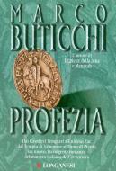 Ebook Profezia di Marco Buticchi edito da Longanesi