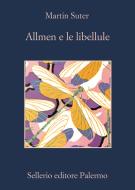 Ebook Allmen e le libellule di Martin Suter edito da Sellerio Editore