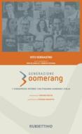 Ebook Generazione Boomerang di Vito Verrastro edito da Rubbettino Editore