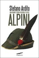 Ebook Alpini di Stefano Ardito edito da Corbaccio