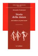Ebook Storia della danza di Alessandro Pontremoli edito da Le Lettere