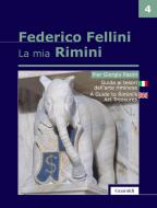 Ebook Guida ai tesori dell'arte riminese -La mia Rimini - Vol. 4 di Pier Giorgio Pasini edito da Guaraldi