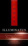 Ebook Codex Illuminatus di Dan Desmaeques edito da 22 Lions Bookstore