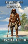Ebook Robinson Crusoe(Illustrated) di Daniel Defoe edito da Micheal Smith