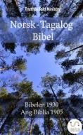 Ebook Norsk-Tagalog Bibel di Truthbetold Ministry edito da TruthBeTold Ministry
