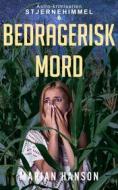 Ebook Bedragerisk Mord di Marian Hanson edito da Books on Demand