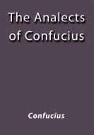 Ebook The analects of Confucius di Confucius edito da Confucius