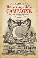 Ebook Riti e magie delle campagne di Jean de Blanchefort edito da Armenia