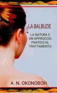 Ebook La Balbuzie di A. N. Okonoboh edito da Babelcube Inc.