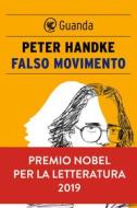 Ebook Falso movimento di Peter Handke edito da Guanda