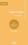 Ebook Lipidi e salute di Franca Braga edito da Zadig