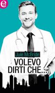 Ebook Volevo dirti che... (eLit) di Jule McBride edito da HarperCollins Italia
