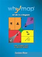 Ebook Whymap: all life in a diagram di Luciano Rizzo edito da Luciano Rizzo