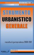 Ebook STRUMENTO URBANISTICO GENERALE edito da Exeo Edizioni