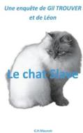 Ebook Le chat Slave di Gilbert, Henri Maunoir edito da Books on Demand