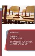 Ebook Mobbing in der Schule di Nele Hansen edito da Books on Demand