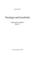 Ebook Theologie und Geschichte di Bernd Jaspert edito da Traugott Bautz