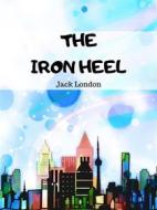 Ebook The Iron Heel di Jack London edito da MASON PUBLISHING