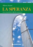 Ebook La speranza di Alberto Scanni edito da Tecniche Nuove