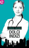 Ebook Dolci indizi (eLit) di Arlene James edito da HarperCollins Italia