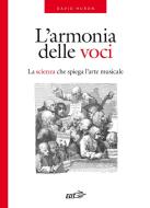 Ebook L'armonia delle voci di David Huron edito da EDT