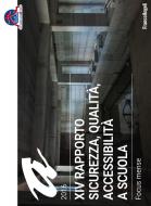 Ebook XIV Rapporto Sicurezza, qualità, accessibilità a scuola. di Cittadinanzattiva edito da Franco Angeli Edizioni