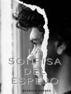 Ebook La Sonrisa del Espejo di Octavio Pernas edito da The Little French eBooks