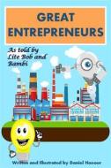 Ebook Great Entrepreneurs di Daniel Honour edito da Publiseer
