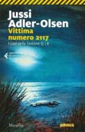 Ebook Vittima numero 2117 di Jussi Adler-Olsen edito da Marsilio