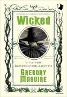 Ebook Wicked di Maguire Gregory edito da Mondadori