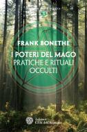 Ebook I poteri del mago di Frank Bonethe edito da L'Età dell'Acquario