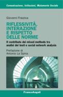 Ebook Riflessività, interazione e rispetto delle norme di Giovanni Frazzica edito da Franco Angeli Edizioni