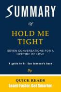 Ebook Summary of Hold Me Tight di Quick Reads edito da Quick Reads