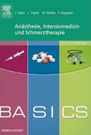 Ebook BASICS Anästhesie, Intensivmedizin und Schmerztherapie di Jens Vater, Lars Töpfer, Markus Boldte, Patrick Keppeler edito da Urban & Fischer