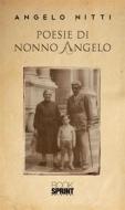 Ebook Poesie di nonno Angelo di Angelo Nitti edito da Booksprint