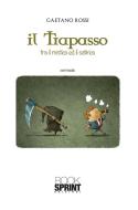 Ebook Il Trapasso di Gaetano Rossi edito da Booksprint