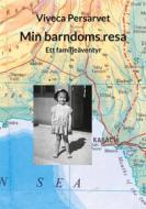 Ebook Min barndoms resa di Viveca Persarvet edito da Books on Demand