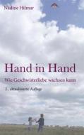 Ebook Hand in Hand di Nadine Hilmar edito da Books on Demand