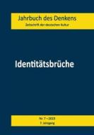 Ebook Identitätsbrüche di Hamid Reza Yousefi edito da Traugott Bautz
