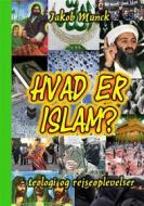 Ebook Hvad er Islam? di Jakob Munck edito da Books on Demand