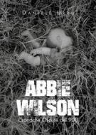 Ebook Abbie Wilson - Cronache Oscure del 900 di Daniele Urru edito da Youcanprint